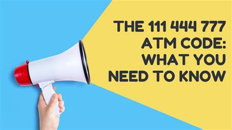 111 444 777 atm free money atm secret code